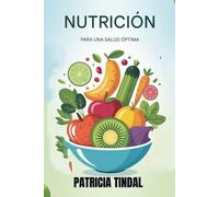 Nutrición para una salud óptima
