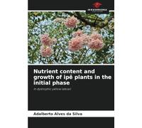 Nutrient content and growth of ipê plants in the initial phase: In dystrophic yellow latosol
