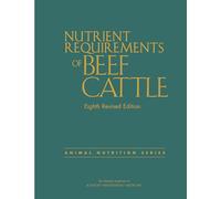 Nutrient Requirements Of Beef Cattle