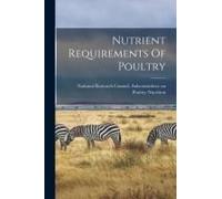 Nutrient Requirements Of Poultry