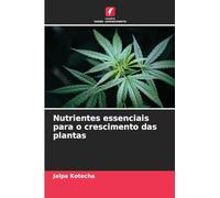 Nutrientes essenciais para o crescimento das plantas