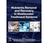 Nutrients Removal and Recovery in Wastewater Treatment Systems