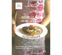 Nutritherapie : la nouvelle facon de se nourrir