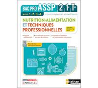 Nutrition-Alimentation & Techniques professionnelles - 2e-1re-Term - Livre + Licence élève 2022 Caroline Lavaivre (Directeur éditorial), Caroline Lavaivre (Auteur), Jacqueline Oustalniol (Auteur), Bla