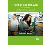Nutrition and Behavior by Kanarek & Robin B Tufts University & Medford & USA John Worobey, Beverly J Tapper, Robin B Kanarek (Auteur)