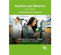 Nutrition and Behavior by Kanarek & Robin B Tufts University & Medford & USA John Worobey, Beverly J Tepper, Robin B Kanarek, (Auteur)