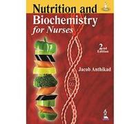 Nutrition and Biochemistry for Nurses - [Version Originale] Jacob Anthikad (Auteur)