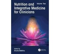 Nutrition And Integrative Medicine For Clinicians