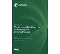 Nutrition And Quality Of Life For Patients With Chronic Disease