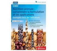 Nutrition animale: comprendre la formulation et ses applications Fabien Alleman (Auteur)