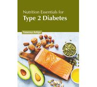 Nutrition Essentials For Type 2 Diabetes