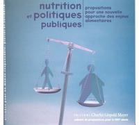 Nutrition Et Politiques Publiques : Propositions Pour Une Nouvelle Approche Des Enjeux Alimentaires