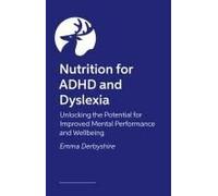 Nutrition For Adhd And Dyslexia