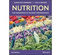 Nutrition for Foodservice and Culinary Professionals, with eBook Access Code