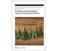 Nutrition, Functional And Sensory Properties Of Foods