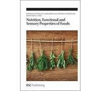 Nutrition, Functional and Sensory Properties of Foods (Special Publication) - [Livre en VO] Chi - Tang Ho, Cynthia Mussinan, Fereidoon Shahidi, Ellene Tratras Contis, Hirotoshi Tamura, Acs Food Chemis