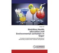 Nutrition, Health Education, And Environmental Sanitation In Sagar