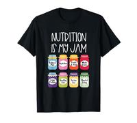 Nutrition is My Jam Diététiste Nutritionniste Professeur de santé T-Shirt