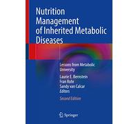 Nutrition Management of Inherited Metabolic Diseases: Lessons from Metabolic University