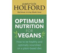 Nutrition optimale pour les végétaliens