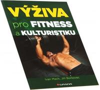 Nutrition pour le fitness et le bodybuilding (Ivan Mach, Jiří Borkovec)