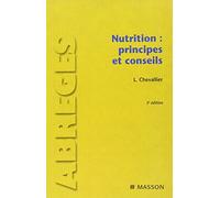 Nutrition : principes et conseils (Ancien Prix éditeur : 39 euros)