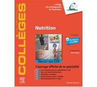 Nutrition Réussir ses EDN - Collège des Enseignants de Nutrition - Elsevier Masson - broché - Scolaire / Universitaire