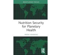 Nutrition Security for Planetary Health