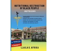 Nutritional Destruction of Black People: Nutricide