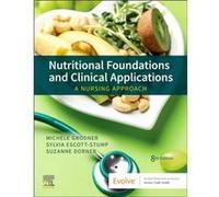 Nutritional Foundations and Clinical Applications by Dorner & Suzanne Assistant Manager brMedical Intensive Care UnitbrTampa General Hospitalb Dorner Suzanne Assistant Manager brMedical Intensive Care