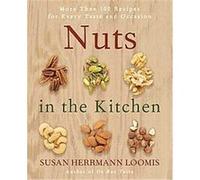 Nuts in the Kitchen Susan Herrmann Loomis (Auteur)