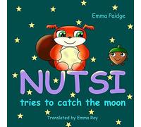 Nutsi Tries To Catch The Moon