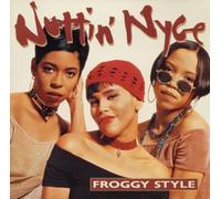 Nuttin' Nyce - Froggy Style -4 Versions