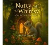Nutty And The Whimsy