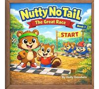 Nutty No Tail: The Great Race Book 1