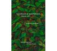 Nuyorican and Diasporican Visual Art: A Critical Anthology