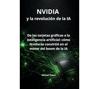 NVIDIA y la revolución de la IA: De las tarjetas gráficas a la inteligencia artificial: cómo Nvidia se convirtió en el motor del boom de la IA