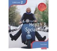 Nvq/Svq Level 2 Health And Social Care Candidate Book, Revised Edition