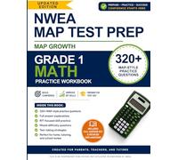 NWEA MAP Test Preparation Workbook - Grade 1 Math: 320+ MAP Growth Practice Questions with Full Answer Explanations | RIT-Focused Workbook for First Grade | Perfect for Parents, Teachers, and Tutors