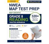 NWEA MAP Test Preparation Workbook - Grade 8 Reading: 320+ MAP Growth Practice Questions with Full Answer Explanations | RIT-Focused Workbook for ... | Perfect for Parents, Teachers, and Tutors