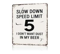 NWPNLXEA Funny Garage Sign Speed Limit 5 Mph Dont Want Dust In My Beer Vintage Tin Wall-Art for Workshop Man Cave (8 X 12 in)