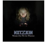 Nxtofkin – Where Did We Go Wrong? – CD – Inclus Insert – Real Gone Music