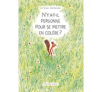 N'y-a-t-il personne pour se mettre en colère ?