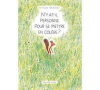 N'y-a-t-il personne pour se mettre en colère ?