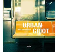 Ny Connection - Urban Griot