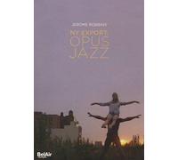 NY Export:Opus Jazz - Choregraphie Jerome Robbins