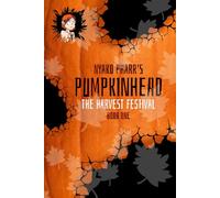 Nyako Pharr's Pumpkinhead: Harvest Festival