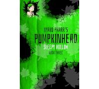 Nyako Pharr's Pumpkinhead: Sleepy Hollow