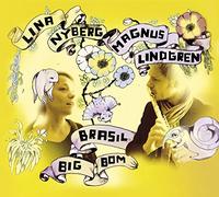 Nyberg - Lina Nyberg/Magnus Lindgren : Brasil Big Bom
