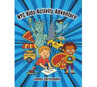 NYC Kids Activity Adventure: Spot the Difference, Hidden Pictures, Word Games & Fun Facts About New York City!: Explore the Big Apple with ... Puzzles, and Real NYC Trivia for Ages 6-10
